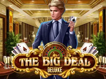 The Big Deal Deluxe Slot