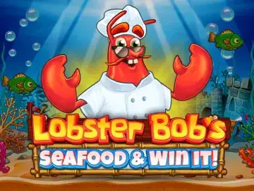 Lobster Bob's Sea Food and Win It Slot