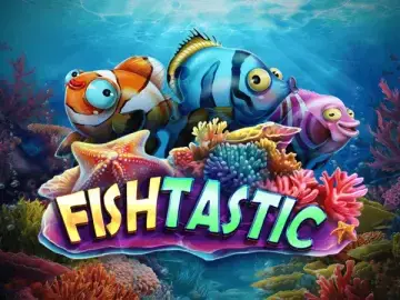 Fishtastic Slot