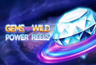 Gems Gone Wild Power Reels Slot