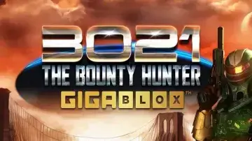 3021 AD The Bounty Hunter Gigablox Slot