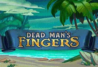 Dead Man's Fingers Slot